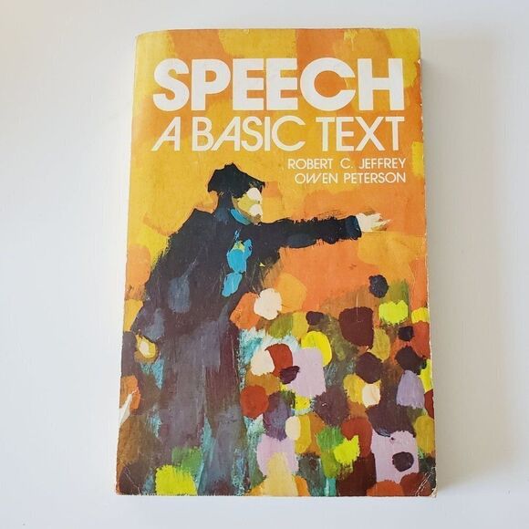 Vintage Speech A Basic Text by Robert C. Jeffrey GUC - Picture 1 of 10